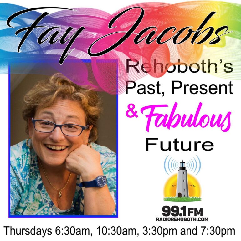 Fay Jacobs host of Rehoboth's Past present and fabulous future