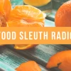 Food Sleuth Radio