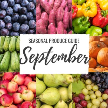 What’s in season September | Produce guide with recipes!